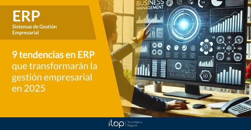 9 tendencias en ERP que transformarán la gestión empresarial en 2025