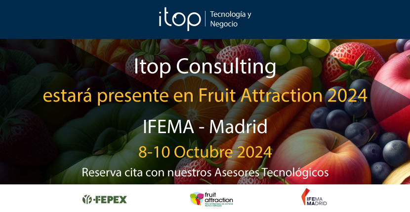 Itop Consulting, presente en Fruit Attraction 2024 en Madrid