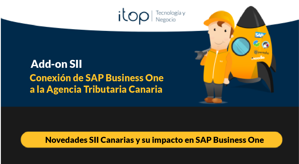 Novedades SII Canarias y su impacto en SAP Business One
